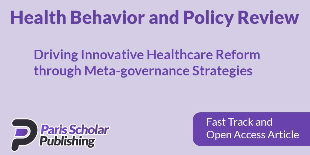 Driving Innovative Healthcare Reform through Meta-governance Strategies