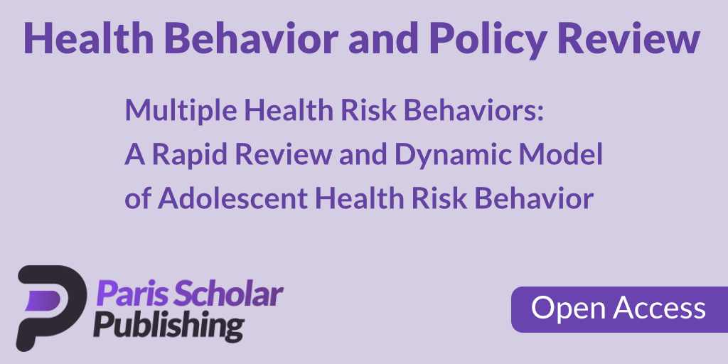 Multiple Health Risk Behaviors: A Rapid Review and Dynamic Model of Adolescent Health Risk Behavior